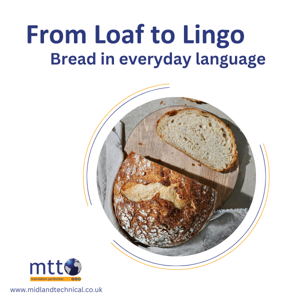 From loaf to lingo - bread in everyday language