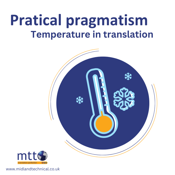 Practical pragmatism, temperature in translation