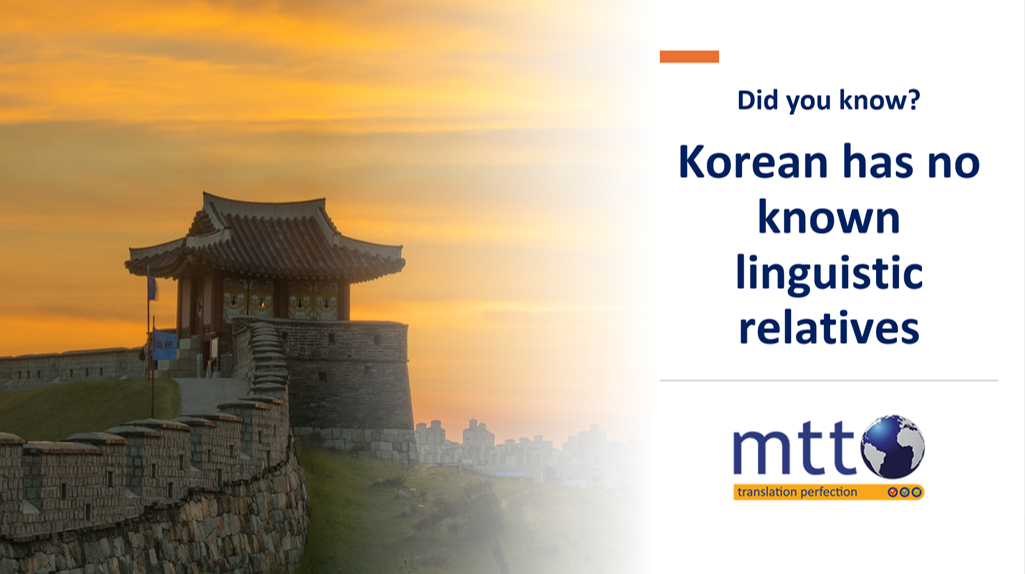 Did you know? – Korean has no known linguistic relatives