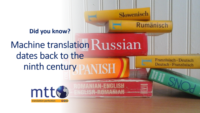 Did you know machine translation dates back to the ninth century?